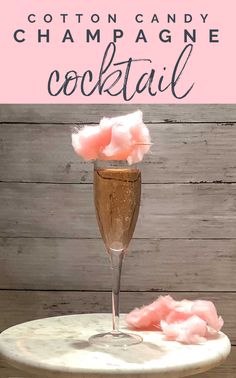 cotton candy champagne cocktail recipe with text overlay