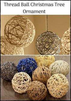 several different types of christmas ornaments hanging from strings and balls with text overlay that reads thread ball christmas tree ornament