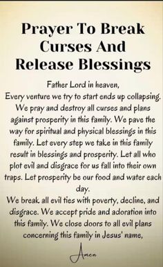 a poem written in black and white with the words prayer to break curses and release blessing