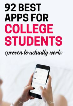 a person holding a cell phone in their hand with the text, 92 best apps for college students proven to actually work