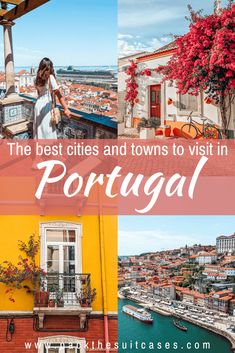 the best cities and towns to visit in portugal