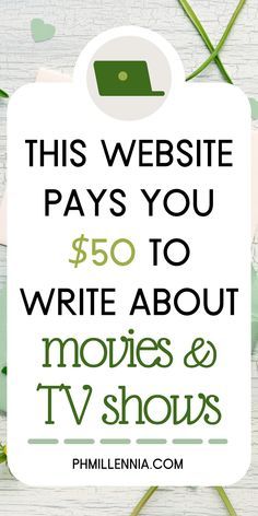 a sign that says, this website pays you $ 50 to write about movies & tv shows