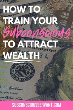 If you're struggling to hit the levels of wealth you desire you might have a subconscious limit on how much you can have. If you use this powerful 3 step process you can to train your subconscious mind to attract wealth into your life. This is works as a great manifesting technique when working with the law of attraction. #Subconscious #LawOfAttraction #Manifesting #Spirituality #Wealth  via @subconsciousservant How To Change Your Subconscious Mind, Abundance Spells, Subconscious Reprogramming, Reprogram Subconscious Mind, Growth Business, How To Believe, Manifestation Tips, Attracting Wealth