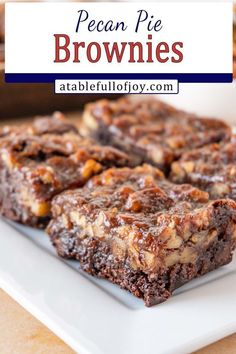 pecan pie brownies on a white plate with text overlay that reads pecan pie brownies