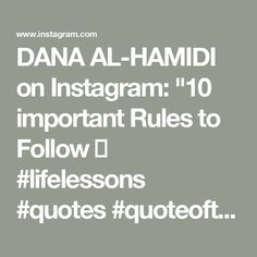 the words dana al - hamdi on instagram 10 important rules to follow d