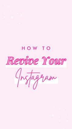 a pink background with the words how to receive your instagram on it and stars