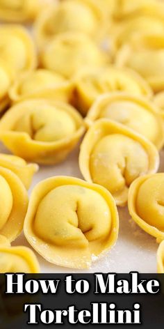 tortellini shells with the words how to make tortellini