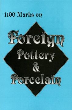 the front cover of a book titled foreign pottery and porcelain