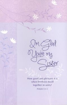 a card with the words i am glad you're my sister