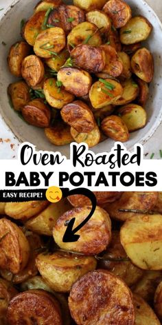 oven roasted baby potatoes in a white bowl with the words oven roasted baby potatoes below