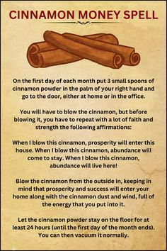 Manifesting Money Cinnamon Blowing Day, Cinnamon Powder Uses, Cinnamon Spell Uses, Rituals For Money, Blow Cinnamon In Front Door Ritual, Cinnamon Blowing Ritual, Financial Stability Spell, Spells For The First Of The Month, Cinnamon Money Spell First Of The Month