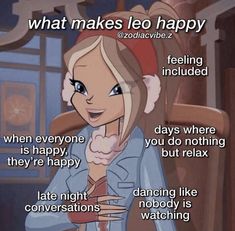 an image of a cartoon character saying what makes leo happy