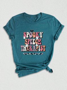 Looking for a spooky Halloween shirt that will make you stand out from the crowd? Look no further than our spooky speech therapist shirt! This colorful shirt is perfect for dressing up or down, and it will give you the spooky vibes you need to help you get through your workday. Plus, it makes a great gift for any speech therapist out there!Spooky Speech Therapist Shirt, Colorful Spooky Halloween Shirt, Matching Halloween Speech Therapist Shirt Deep Teal Heather Casual  Short Sleeve  Animal,Cartoon,Colorblock,Figure,Geometric,Graphic,Letter,Striped,Plants,Textured Pattern    Women Clothing, size features are:Bust: ,Length: ,Sleeve Length: Halloween Blue Tops With Letter Print, Blue Halloween Top With Letter Print, Blue Halloween Tops With Letter Print, Blue Halloween Letter Print Tops, Blue Letter Print Top For Halloween, Spooky Short Sleeve Shirt With Letter Print, Spooky Cotton Shirt With Funny Print, Plant Texture, Matching Halloween