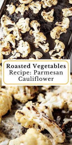 roasted vegetables recipe parmesan cauliflower on a baking sheet with text overlay