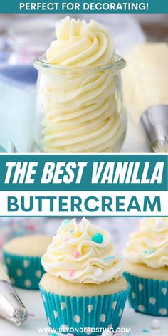 the best vanilla buttercream cupcakes with white frosting and sprinkles