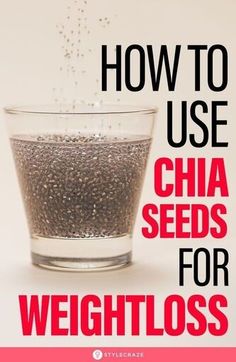 How To Use Chia Seeds For Weight Loss: Chia seeds are powerful weight loss boosters. These small black and white seeds belong to the mint family and are touted as a superfood. Keep reading to know more. #Weightloss #ChiaSeeds #Healthy #HealthyFood Chia Water Recipes Mornings, What Does Chia Seeds Do For You, How To Eat Chia Seeds, Healthy Diet Food, Water Ideas, Baking Powder Uses