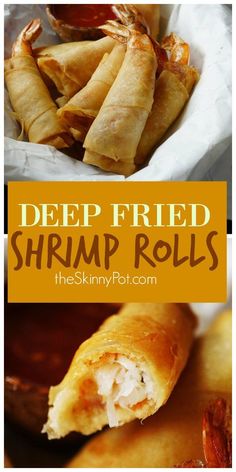 deep fried shrimp rolls with dipping sauce on the side and text overlay that reads deep fried shrimp rolls