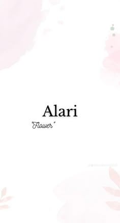 a pink flower with the words alari above it