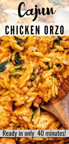 chicken and spinach pasta in a skillet with the words cajun chicken orzo