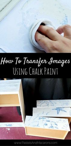 how to transfer images using chalk paint on canvases and wood blocks with text overlay that reads, how to transfer images using chalk paint