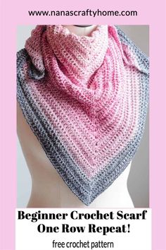 a crocheted shawl with the words beginner crochet scarf one row repeat