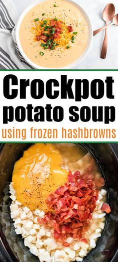 the crockpot potato soup is being served in a bowl with bacon and cheese