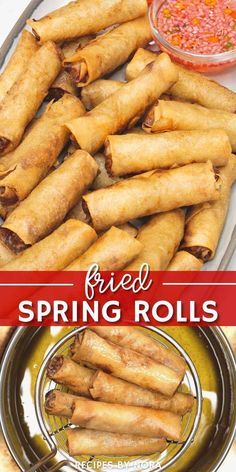 fried spring rolls on a plate with dipping sauce in the background and text overlay that reads fried spring rolls