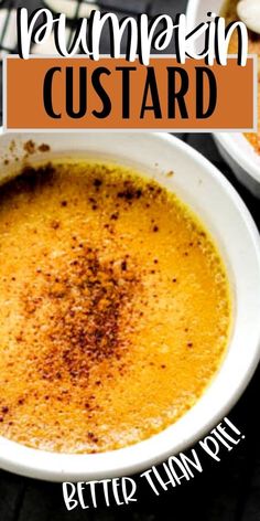 a bowl of pumpkin custard with the title overlay