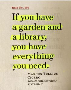 an open book with the quote if you have a garden and a library, you have everything you need