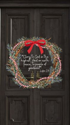 a wreath with the words glory to god in the highest field on earth and peace, to people of god's side