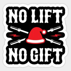 no lift no gift sticker