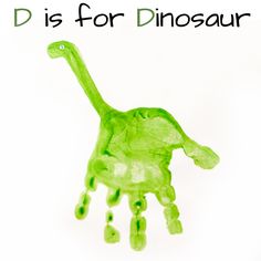 a green dinosaur hand print with the words di is for dinosaur