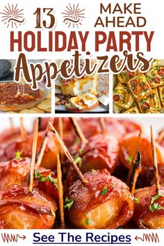 an advertisement for the holiday party appetizers with images of food on skewers