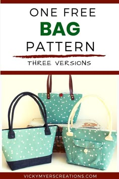 three purses with the text, one free bag pattern and two versions on it