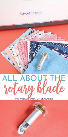 all about the rotary blade on top of an orange table with pink and blue fabric