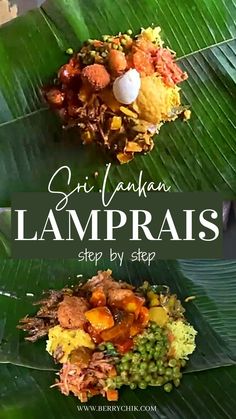 some food that is on top of a banana leaf with the words sri lankan lamprais