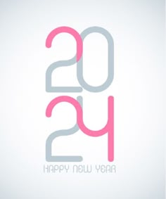 a happy new year card with the numbers twenty two and twenty four in pink, grey and white