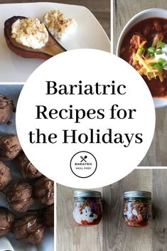 Bariatric Friendly Christmas Recipes, Bariatric Friendly Holiday Recipes, Bariatric Christmas Recipes, Bariatric Holiday Recipes, Bariatric Thanksgiving Recipes, Bariatric Dinner, Bariatric Lunch, Bariatric Desserts, Bariatric Snacks