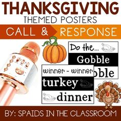 a thanksgiving themed poster with words and pictures for the poem, call & response do the goblet winner is turkey dinner