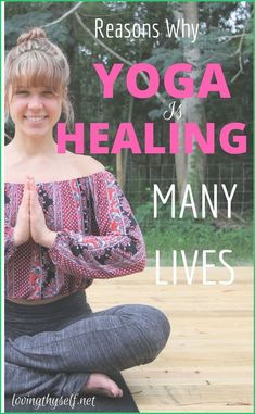 a woman sitting on top of a wooden floor with her hands in the air and text overlay reading reason why yoga is healing many lives