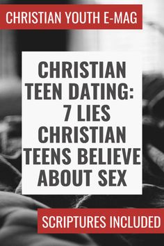 Christian Teen Dating: 7 Lies Christian Teens Believe About Sex | Christian Teen Dating | Christian Dating Tips |  Christian Youth Magazine | Struggles of a Teenager | Teen Struggles | Christian Teens Relationship Verses, Lies Lies Lies, Youth Group Lessons, Christian Youth, Teen Relationships, True Love Waits, Prayer Bible, Relationship Talk, Bible Truths