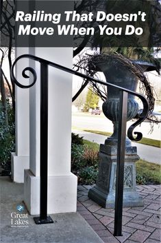 an iron railing with the words railing that doesn't move when you do