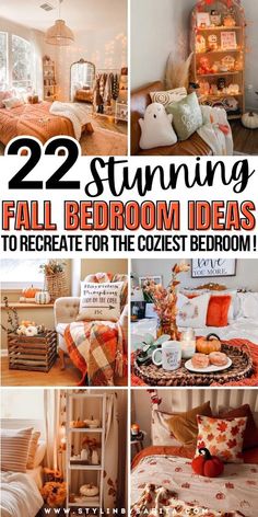 several pictures of fall bedroom decor with text overlay that reads, 22 stunning fall bedroom ideas to create for the cozy bedroom