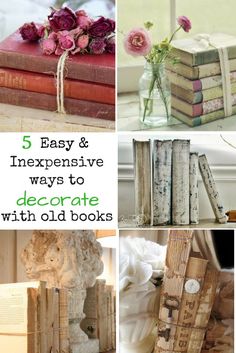 five easy and creative ways to decorate with old books