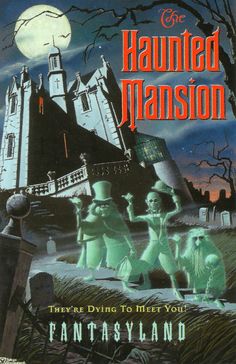 an advertisement for the animated movie,'the haunted mansion they're dying to meet you