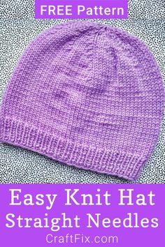 Free Easy Knit Beanie Hat Pattern for Straight Needles - Craft Fix Straight Needles Knitting Patterns, Flat Knitting Hat Patterns Free, Free Kids Hat Knitting Pattern, Chemo Hats Knitted, How To Knit A Hat With Straight Needles, 8 Ply Beanie Patterns Free, Knit Hat Straight Needles, 2 Needle Hat Pattern Free, Straight Knitting Needle Patterns