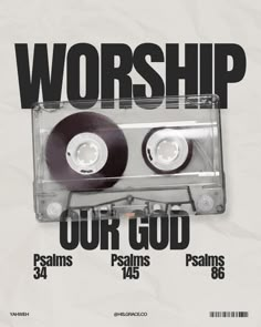 the cover of worship our god, featuring two cassettes on top of each other