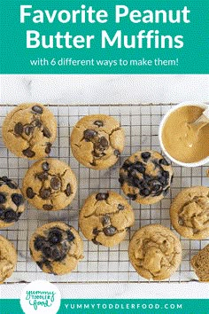 chocolate chip peanut butter muffins on a cooling rack with the title overlay reads favorite peanut butter muffins with 6 different ways to make them