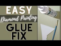 the glue fix is being used to make an easy diy diamond painting project with glue