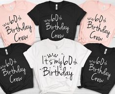 60th Birthday Shirts For Women Svg, 60th Birthday Shirt, Moms 60th, Birthday Party Shirts, 60 Birthday, Queen Png, Happy Birthday Png, Anniversaire Diy, Deer Shirt